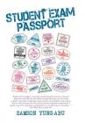 Student Exam Passport By Samson Yung-Abu Cover Image
