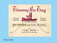 Timmy the Tug By Jim Downer, Ted Hughes Cover Image