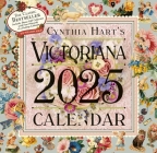 Cynthia Hart's Victoriana Wall Calendar 2025 By Cynthia Hart, Workman Calendars Cover Image