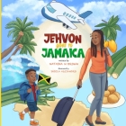 Jehvon Goes to Jamaica By Natasha N. Brown Cover Image