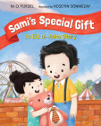 Sami's Special Gift: An Eid al-Adha Story By M. O. Yuksel, HÜSEYIN SÖNMEZAY (Illustrator) Cover Image