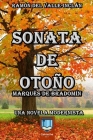 Sonata de Otoño, El Marqués de Bradomín: Novela Modernista Cover Image