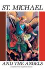 St. Michael and the Angels: A Month with St. Michael and the Holy Angels By Anonymous Cover Image