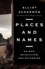 Places and Names: On War, Revolution, and Returning Cover Image