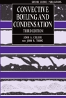 Convective Boiling and Condensation (Oxford Engineering Science #38) By John G. Collier, John R. Thome Cover Image