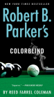 Robert B. Parker's Colorblind (A Jesse Stone Novel #17) By Reed Farrel Coleman Cover Image