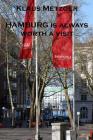 HAMBURG is always worth a visit By Klaus Metzger (Photographer), Klaus Metzger Cover Image