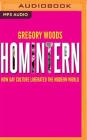 Homintern: How Gay Culture Liberated the Modern World Cover Image