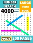 Number Search: Volume 4.Challenge For Adults And Seniors.Big Puzzlebook with Number Find Puzzles .Perfect Gift For Puzzle Lovers By Puzzgift Press Cover Image