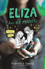 Eliza and Her Monsters By Francesca Zappia Cover Image