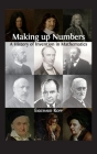 Making up Numbers: A History of Invention in Mathematics Cover Image