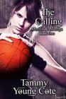The Calling By Tamara Sands (Illustrator), Ellie Mack (Editor), Tammy Young Cote Cover Image