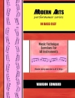 Modern Arts Performance Series in Bass Clef: Music Technique Exercises for All Instruments - Master every exercise in all 12 Keys - By Vaughn Edward Cover Image