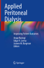 Applied Peritoneal Dialysis: Improving Patient Outcomes Cover Image