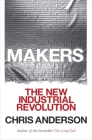 Makers: The New Industrial Revolution By Chris Anderson Cover Image