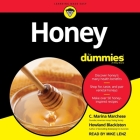 Honey for Dummies By Howland Blackiston, C. Marina Marchese, Mike Lenz (Read by) Cover Image