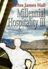 Millennial Hospitality III: The Road Home By Charles James Hall Cover Image