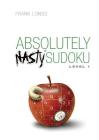 Absolutely Nasty(r) Sudoku Level 1 Cover Image