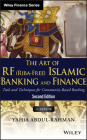 The Art of RF (Riba-Free) Islamic Banking and Finance: Tools and Techniques for Community-Based Banking (Wiley Finance) Cover Image