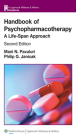 Handbook of Psychopharmacotherapy: A Life-Span Approach (Lippincott Williams & Wilkins Handbook Series) By Mani N. Pavuluri, MD, PhD, Philip G. Janicak, MD Cover Image