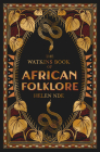 The Watkins Book of African Folklore By Helen Nde Cover Image