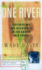 One River By Wade Davis Cover Image