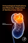 Immunological Implications and Molecular Diagnostics of Genitourinary Cancer By Moulay Mustapha Ennaji (Editor) Cover Image