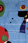 The Phantom of the Ego: Modernism and the Mimetic Unconscious (Studies in Violence, Mimesis & Culture) By Nidesh Lawtoo Cover Image