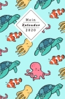 Mein Kalender 2020: Dein Eigener Wochenplaner Mit Tollem Design - Mithilfe Des Planers Wirst Du 2020 Endlich Organisiert Sein - Jeder Woch By Lbrack Books Cover Image