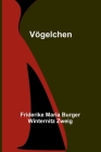 Vögelchen By Frider Maria Burger Winternitz Zweig Cover Image