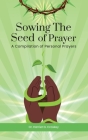 Sowing The Seed of Prayer Cover Image