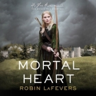 Mortal Heart (His Fair Assassin Trilogy #3) Cover Image