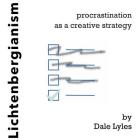 Lichtenbergianism: procrastination as a creative strategy Cover Image