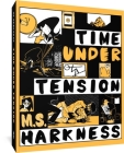 Time Under Tension By M.S. Harkness Cover Image