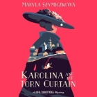 Karolina and the Torn Curtain Lib/E By Maryla Szymiczkowa, Antonia Lloyd-Jones (Translator), Moira Quirk (Read by) Cover Image