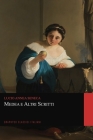 Medea e Altri Scritti (Graphyco Classici Italiani) By Graphyco Classici (Editor), Lucio Anneo Seneca Cover Image