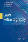 Laser Refractography By B. S. Rinkevichyus, O. A. Evtikhieva, I. L. Raskovskaya Cover Image