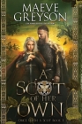 A Scot of Her Own By Maeve Greyson Cover Image