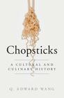 Chopsticks By Q. Edward Wang Cover Image