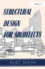 Structural Design for Architects By A. Nash Cover Image