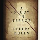 A Study in Terror (Ellery Queen Mysteries (Audio) #1966) By Ellery Queen, Robert Fass (Read by) Cover Image