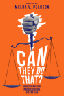 Can They Do That?: Understanding Prosecutorial Discretion Cover Image