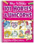 How To Draw 101 Horses and Unicorns By Imagine That, Barry Green (Illustrator) Cover Image
