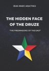 The Hidden Face of the Druze 