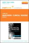 Clinical Imaging - Elsevier eBook on Vitalsource (Retail Access Card): With Skeletal, Chest, & Abdominal Pattern Differentials Cover Image