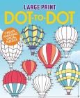 Large Print Dot-to-Dot (Large Print Puzzle Books) Cover Image