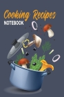 Healthy Cooking Recipes: Notebook to Document & Build Up Your Personal Collection of Recipes - Gift for Women Who Enjoys Cooking By Troubled Water Cover Image