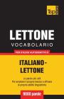 Vocabolario Italiano-Lettone per studio autodidattico - 9000 parole By Andrey Taranov Cover Image