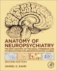 Anatomy of Neuropsychiatry: The New Anatomy of the Basal Forebrain and Its Implications for Neuropsychiatric Illness Cover Image