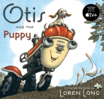 Otis and the Puppy: board book By Loren Long, Loren Long (Illustrator) Cover Image
